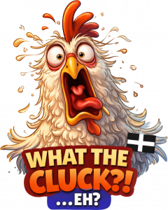 What The Cluck?!