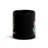 I baked some SHUT the FUCKUPCAKES - Black Glossy Mug