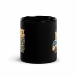 Don't worry about the laundry nobody is DOING me either - Black Glossy Mug
