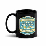 Unpredictable Quality – Cornish Weather - Black Glossy Mug