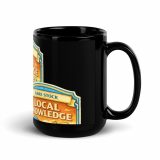 Rare Stock – Local Knowledge - Black Glossy Mug