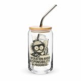 Operation Avoid Responsibility - Can-shaped glass