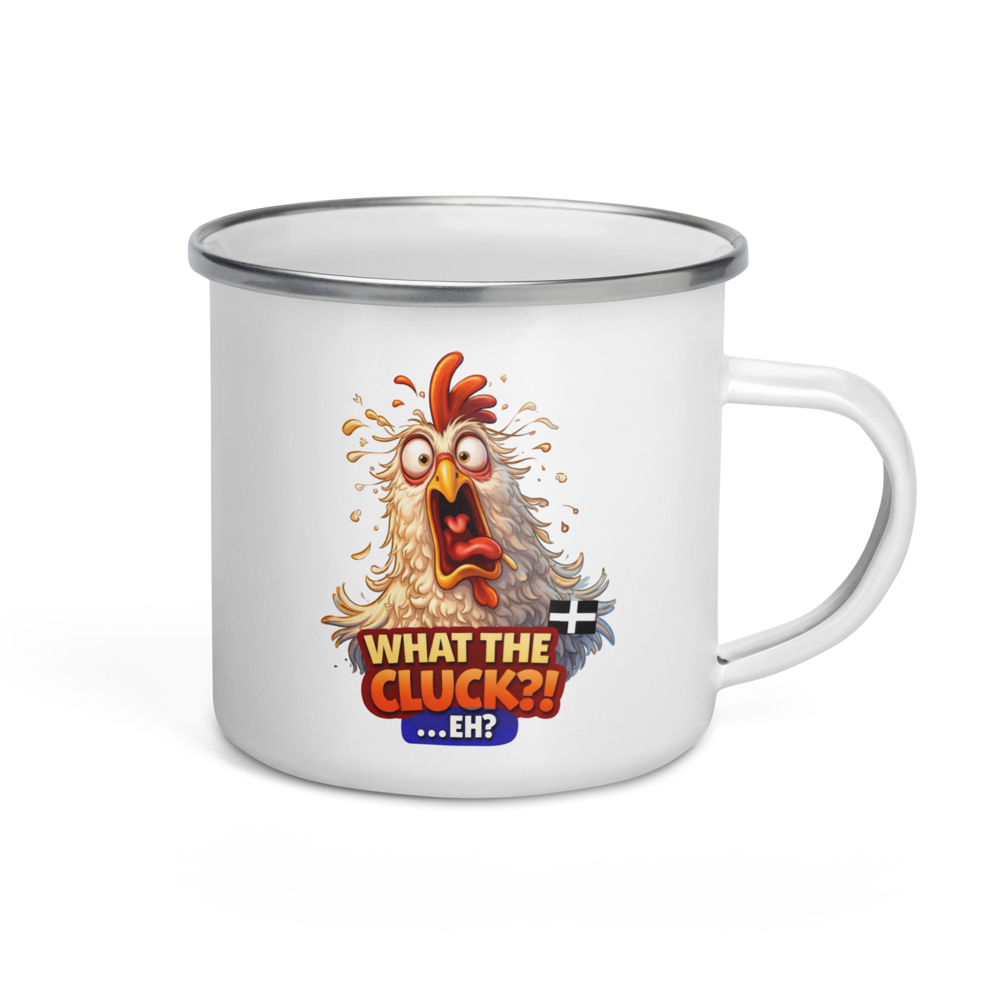 WHAT THE CLUCK EH - COCKREL - Enamel Mug