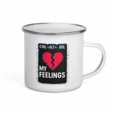 CTRL+ALT+DEL MY FEELINGS - Enamel Mug