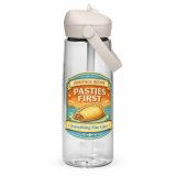 Pasties First - Flip straw water bottle