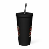 Hot Wife to Hot Mess - Insulated tumbler with a straw
