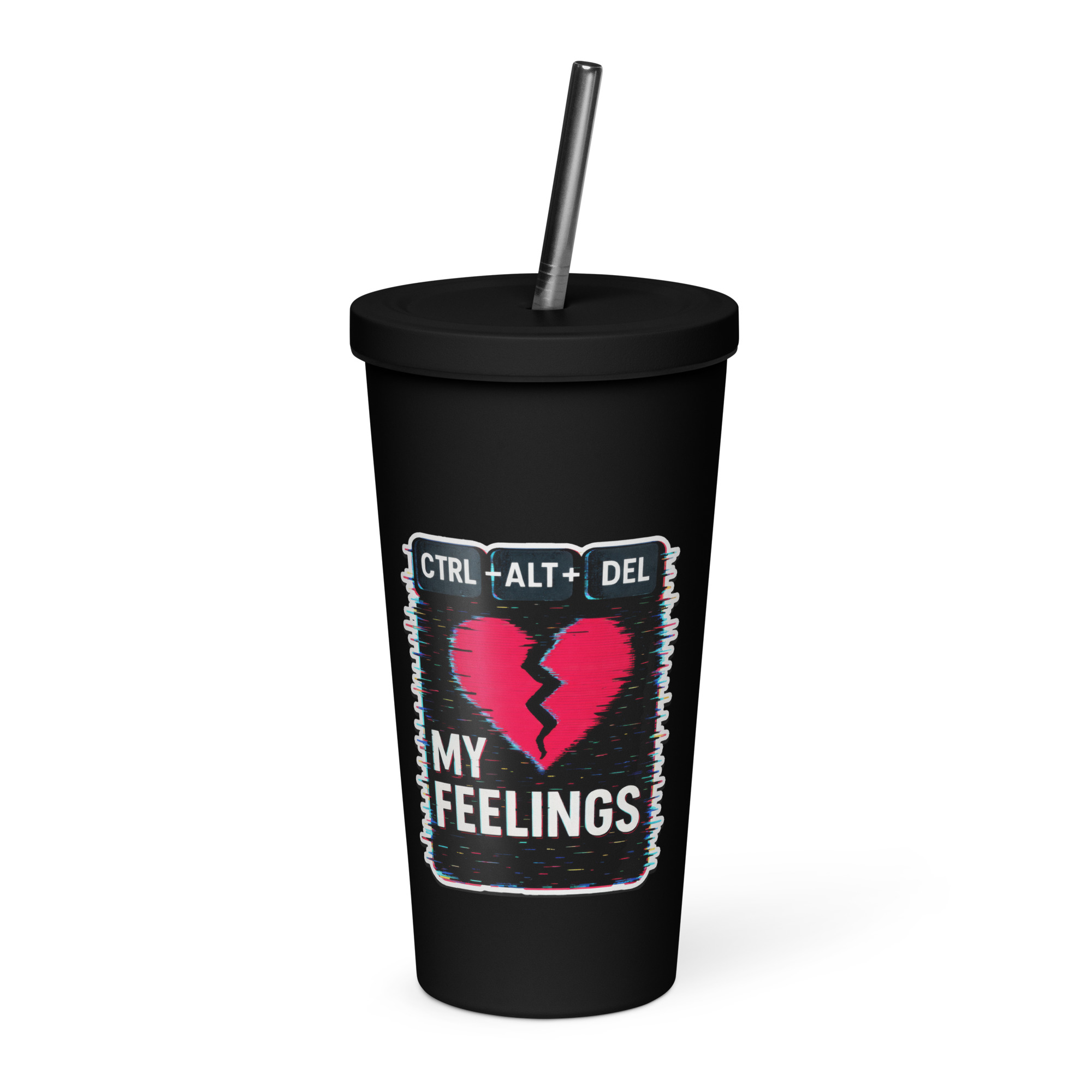 CTRL+ALT+DEL MY FEELINGS - Insulated tumbler with a straw