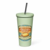 Pasties First - Insulated tumbler with a straw
