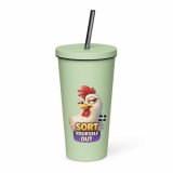 SORT YOURSELF OUT - HEN - Insulated tumbler with a straw