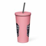 DREAM HAS CRASHED - Insulated tumbler with a straw