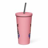 YEAH I MENT TO DO THAT PROPER JOB - PIG - Insulated tumbler with a straw