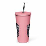 DREAM HAS CRASHED - Insulated tumbler with a straw