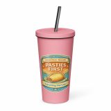 Pasties First - Insulated tumbler with a straw