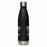 DREAM HAS CRASHED - Stainless steel water bottle