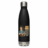 Don't worry about the laundry nobody is DOING me either - Stainless steel water bottle