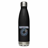 BUFFERING - Stainless steel water bottle