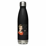 My Dog and I talk SHIT about you - Stainless steel water bottle