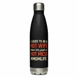 Hot Wife to Hot Mess - Stainless steel water bottle