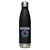 BUFFERING - Stainless steel water bottle