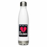 CTRL+ALT+DEL MY FEELINGS - Stainless steel water bottle