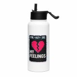 CTRL+ALT+DEL MY FEELINGS - Stainless steel water bottle with a straw lid