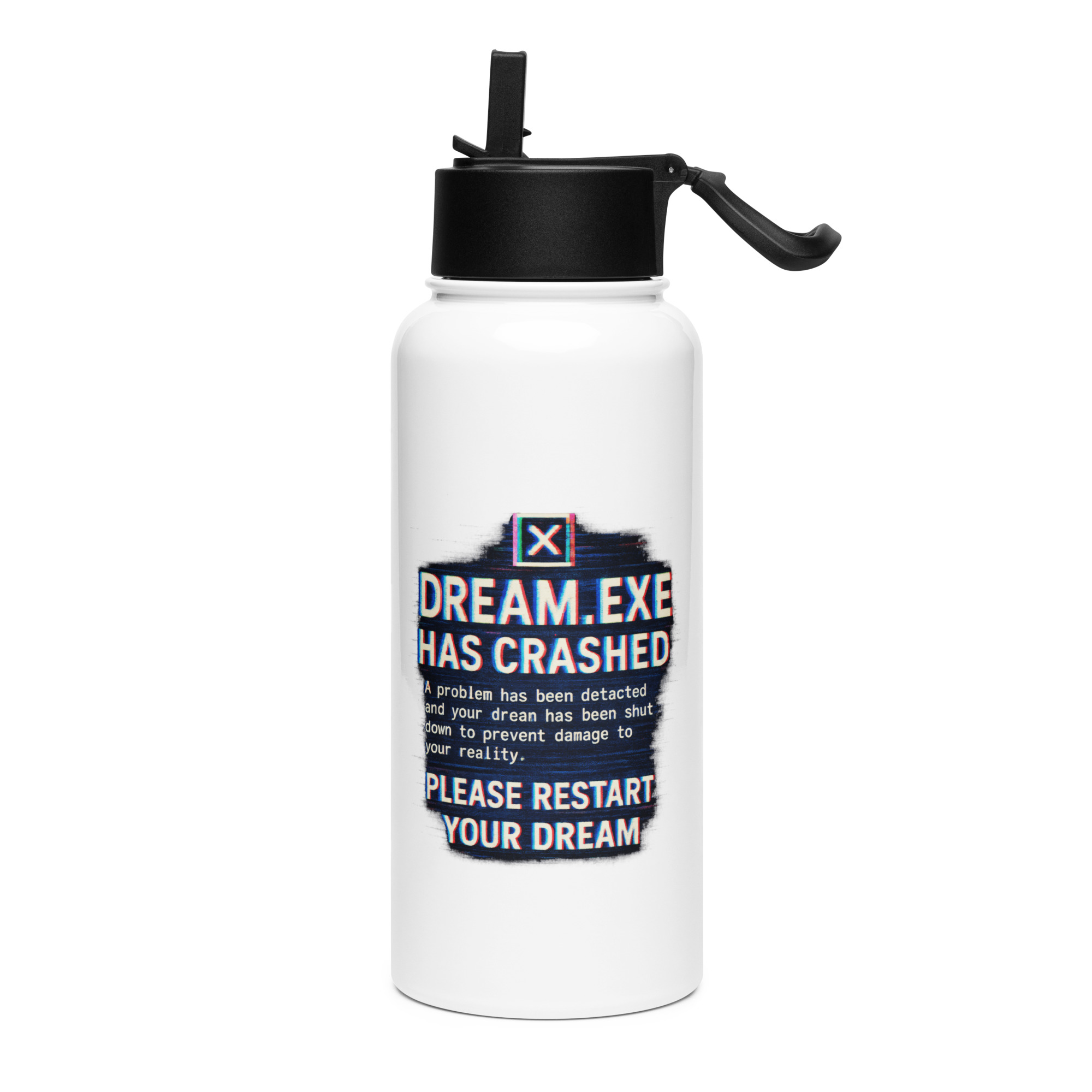 DREAM HAS CRASHED - Stainless steel water bottle with a straw lid