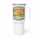 Proper Job Energy - Travel mug with a handle