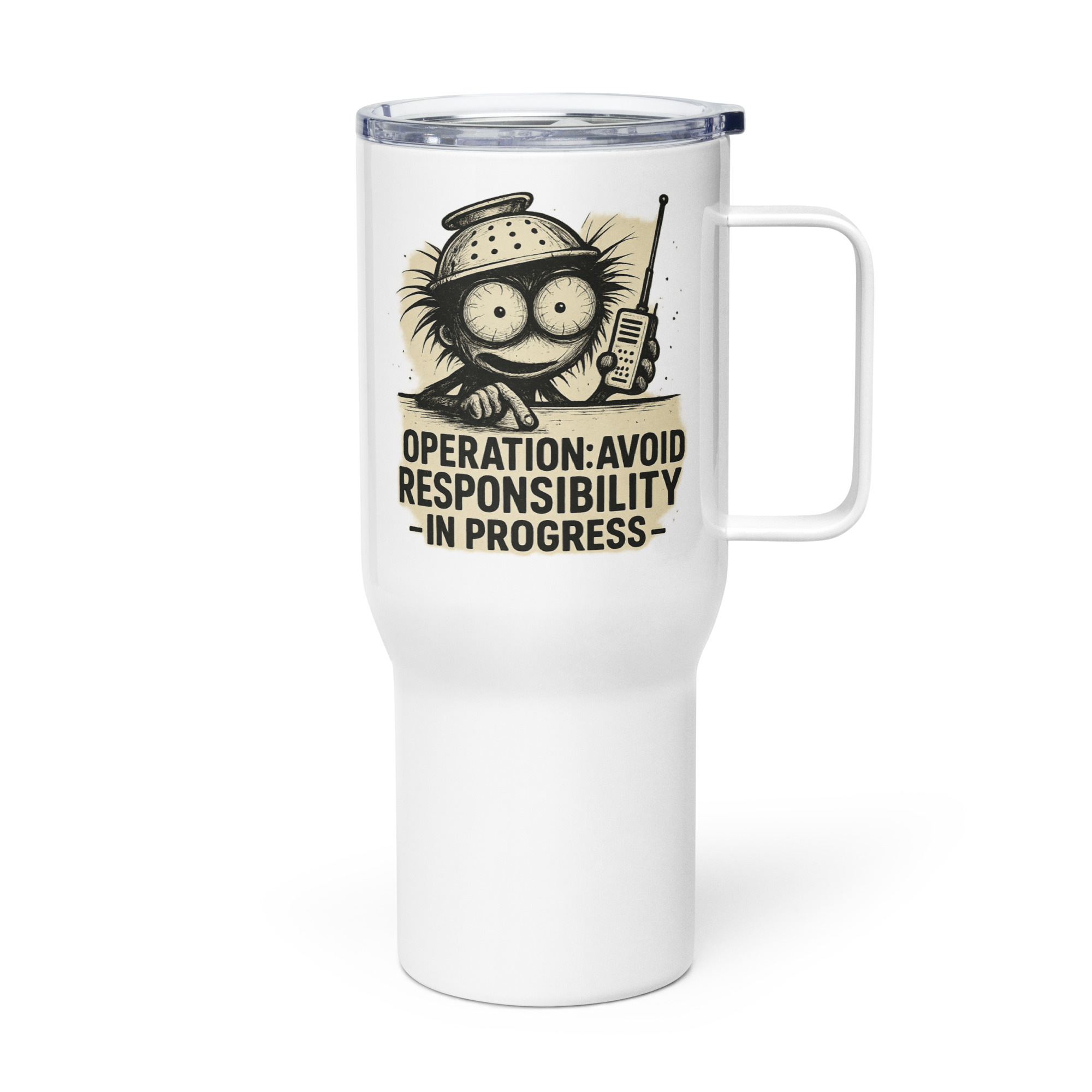 Operation Avoid Responsibility - Travel mug with a handle