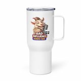 BAD INFLUENCE DOWN ERE - GOAT - Travel mug with a handle