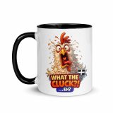 WHAT THE CLUCK EH - COCKREL - Mug with Color Inside