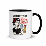 Clean Kitchen Dirty Mind - Mug with Color Inside