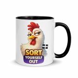 SORT YOURSELF OUT - HEN - Mug with Color Inside