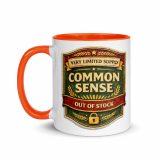 Common Sense – Mug with Color Inside orange 11oz left — The Brutally Honest Collection