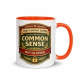 Common Sense – Mug with Color Inside orange 11oz right — The Brutally Honest Collection