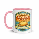 Pasties First - Mug with Color Inside