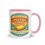 Pasties First - Mug with Color Inside