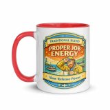 Proper Job Energy - Mug with Color Inside