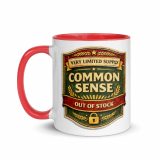 Common Sense – Mug with Color Inside red 11oz left — The Brutally Honest Collection
