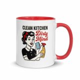 Clean Kitchen Dirty Mind - Mug with Color Inside