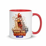 WHAT THE CLUCK EH - COCKREL - Mug with Color Inside
