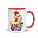 SORT YOURSELF OUT - HEN - Mug with Color Inside