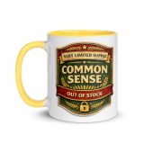 Common Sense – Mug with Color Inside yellow 11oz left — The Brutally Honest Collection