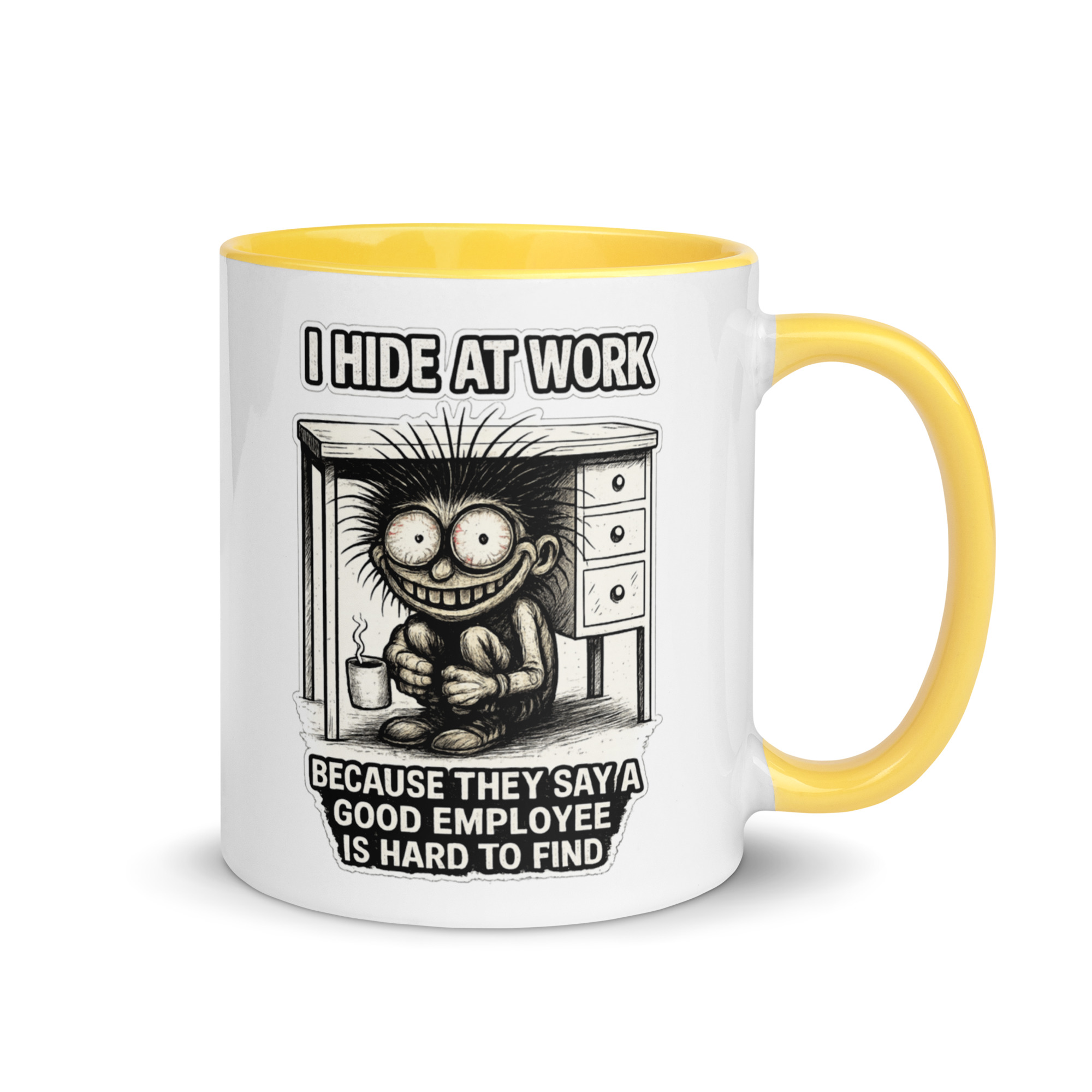 Eric - I Hide at Work - Mug with Color Inside