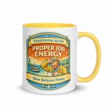 Proper Job Energy - Mug with Color Inside