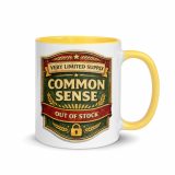 Common Sense – Mug with Color Inside yellow 11oz right — The Brutally Honest Collection