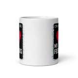 CTRL+ALT+DEL MY FEELINGS - White glossy mug