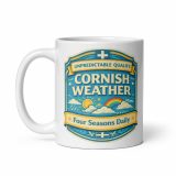 Unpredictable Quality – Cornish Weather - White glossy mug
