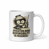 Operation Avoid Responsibility - White glossy mug