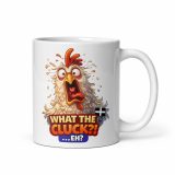 WHAT THE CLUCK EH - COCKREL - White glossy mug