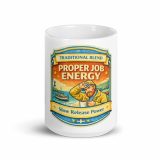 Proper Job Energy - White glossy mug
